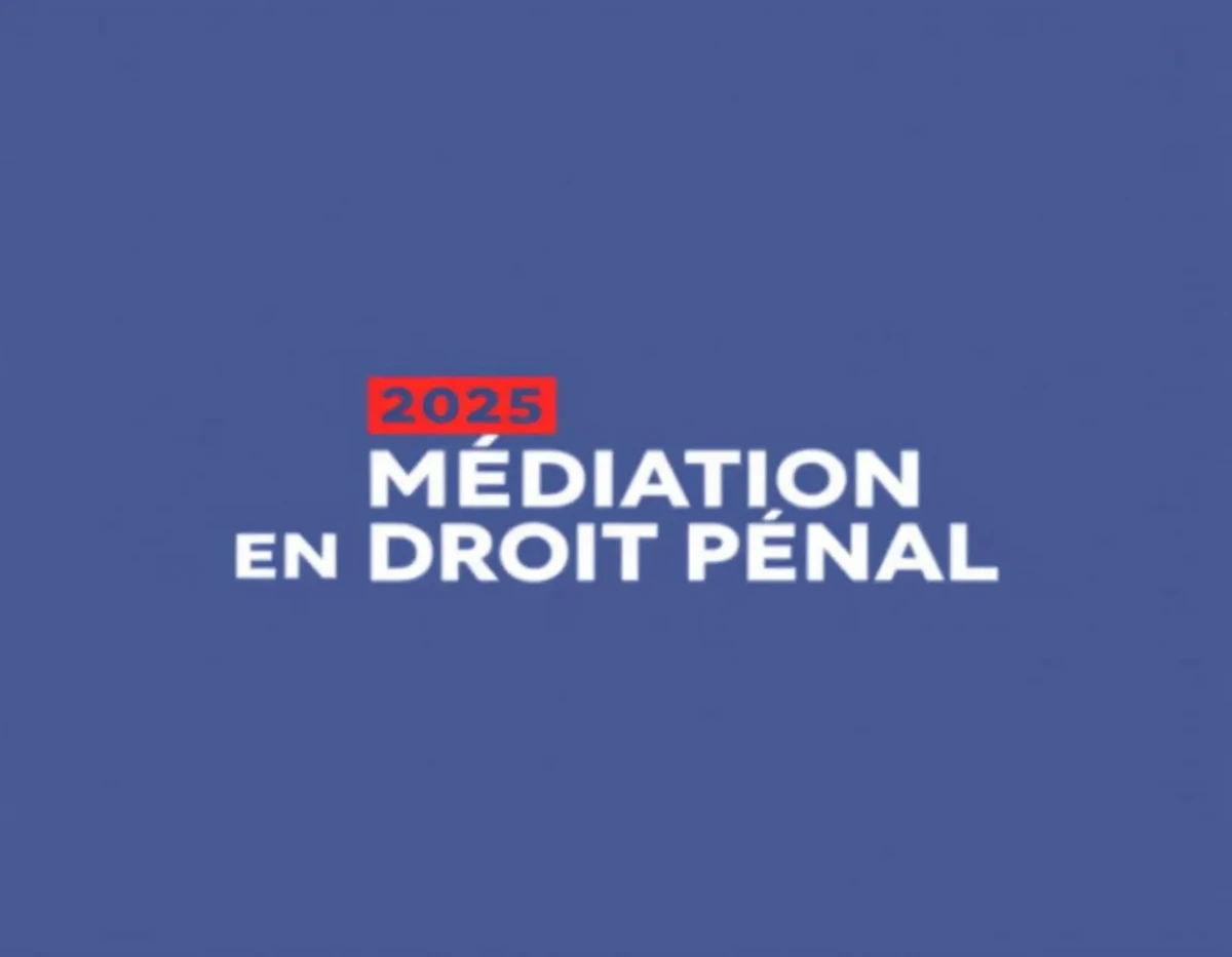 Maîtriser la Médiation en Droit Pénal : Stratégies et Avantages 2025